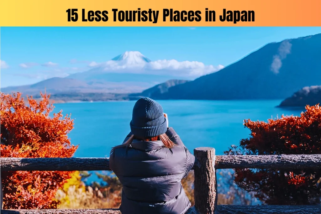 Less Touristy Places in Japan