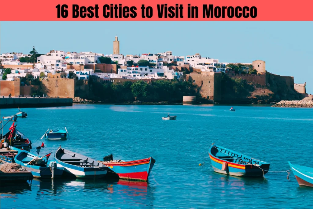 Best Cities to Visit in Morocco